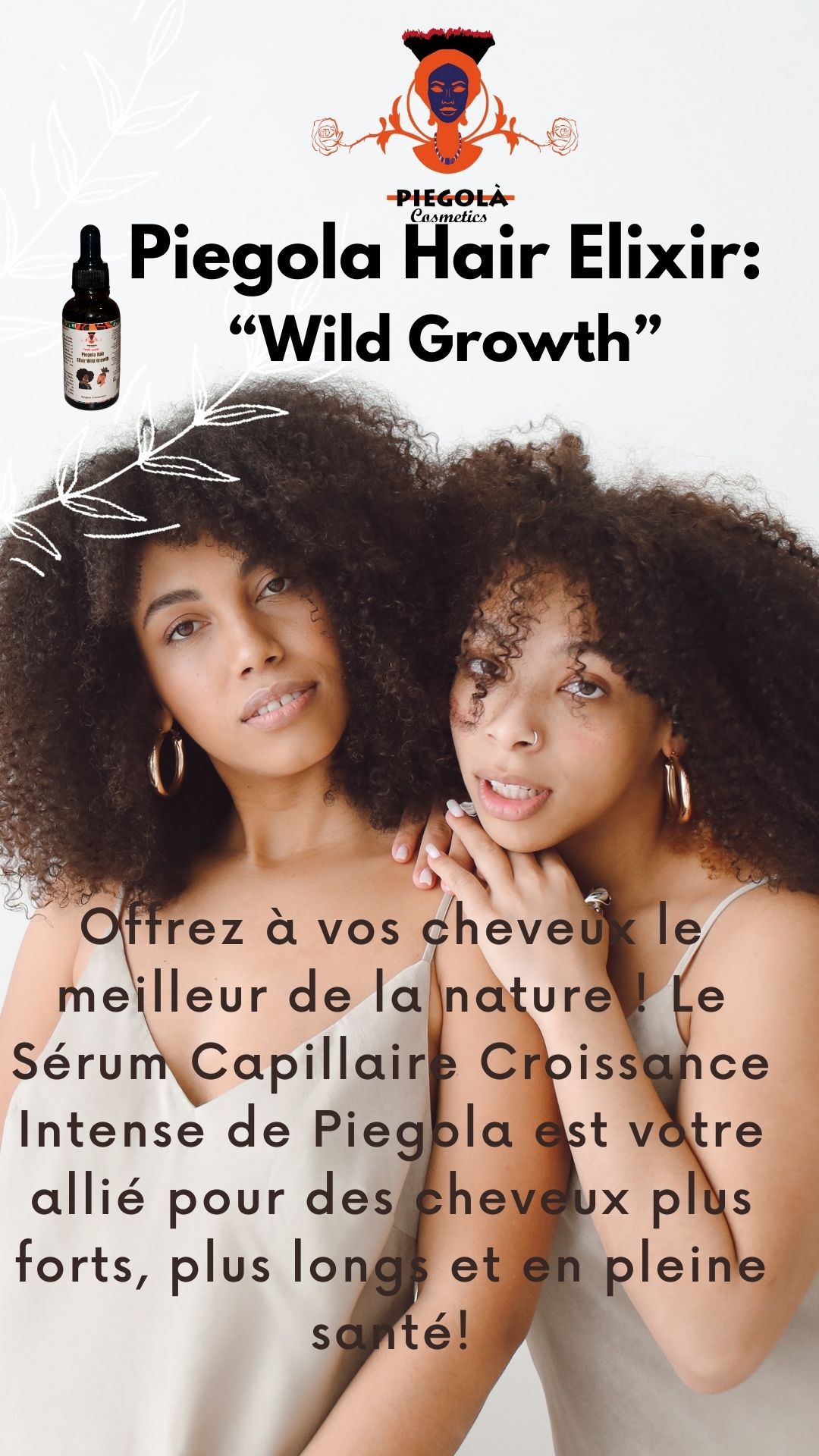 Sérum Capillaire Croissance Intense :Piegola Hair Elixir: “Wild Growth”