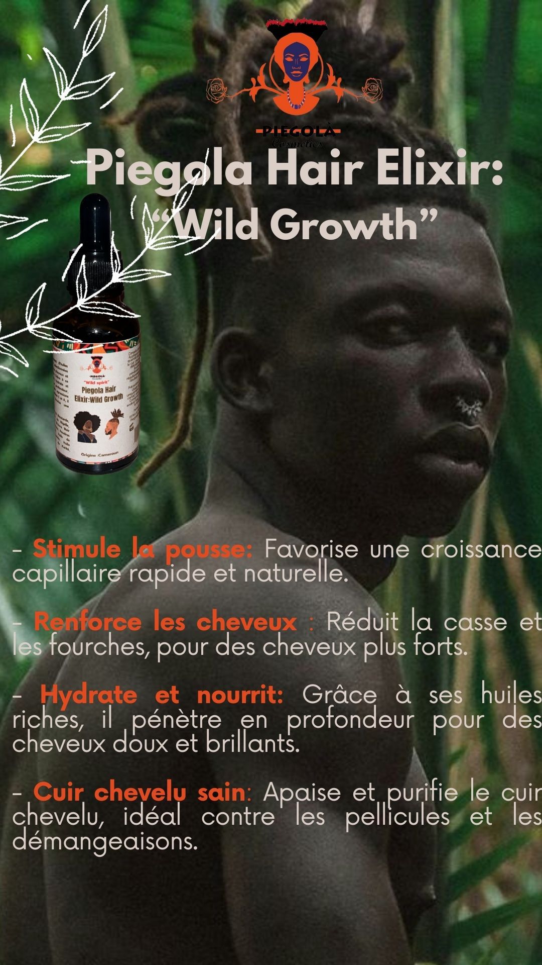 Sérum Capillaire Croissance Intense :Piegola Hair Elixir: “Wild Growth”